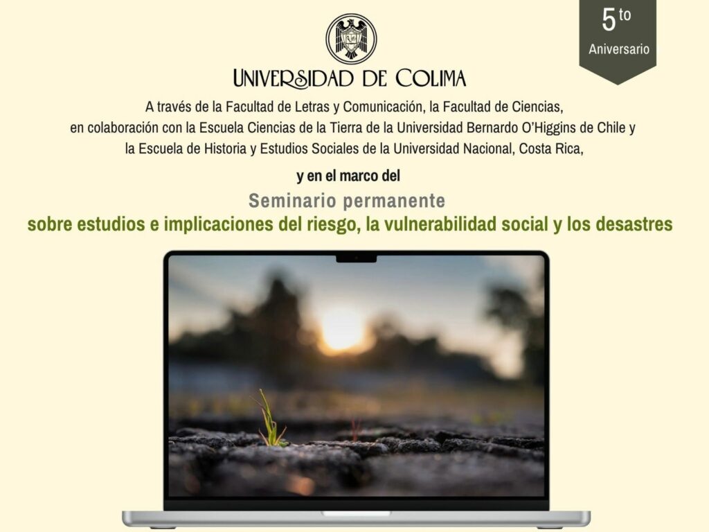 Celebra-5-anos-Seminario-Permanente-de-Estudios-e-Implicaciones-del-Riesgo-1-1024x768 Celebra Seminario universitario, 5 años de reflexióninterdisciplinaria sobre riesgo y vulnerabilidad